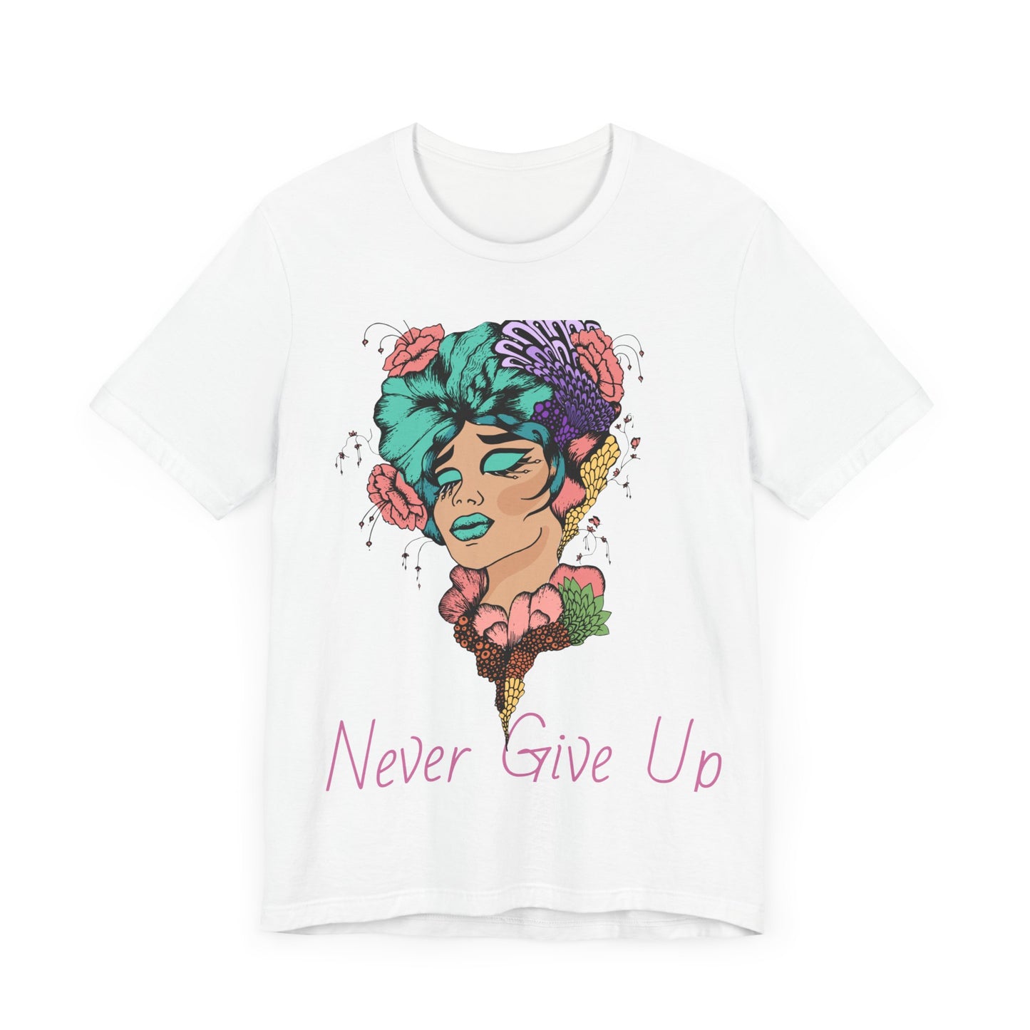 Never Give Up T-shirt